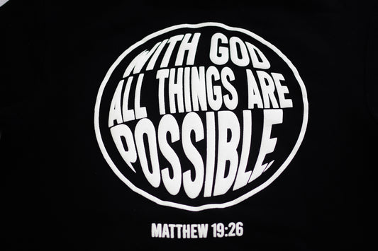 With God All things are possible Matthew 19:26 hoodie
