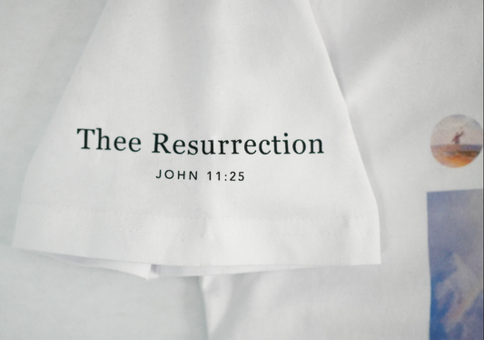 Thee Resurrection John 11:25